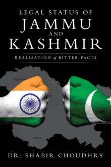 Legal Status of Jammu and Kashmir : Realisation of Bitter Facts