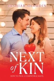 Next of Kin : How to Pick a Compatible Mate.