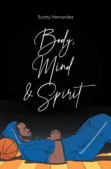 Body, Mind and Spirit