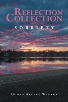 Reflection Collection : Sobriety