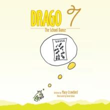 Drago 7 : The School Dance