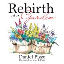 Rebirth of a Garden