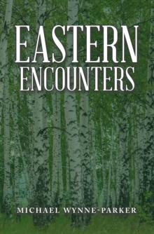 Eastern Encounters