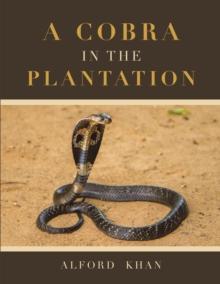 A Cobra in the Plantation