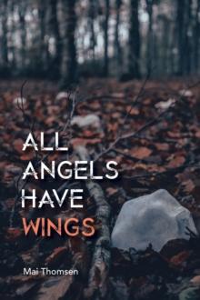 All Angels Have Wings