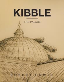 Kibble : The Palace