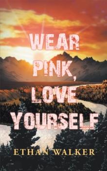 Wear Pink, Love Yourself