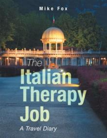 The Italian Therapy Job : A Travel Diary