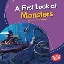 A First Look at Monsters