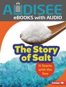 The Story of Salt : It Starts with the Sea