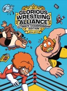 Glorious Wrestling Alliance : Ultimate Championship Edition