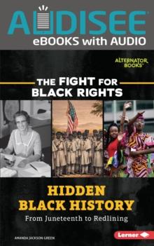 Hidden Black History : From Juneteenth to Redlining