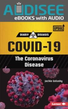 COVID-19 : The Coronavirus Disease