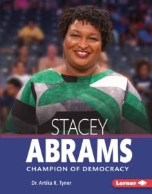 Stacey Abrams : Champion of Democracy