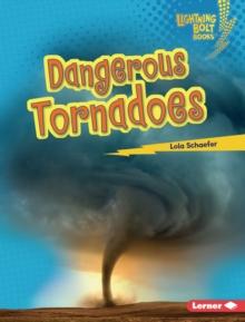 Dangerous Tornadoes