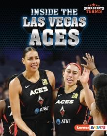 Inside the Las Vegas Aces