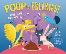 Poop for Breakfast : Why Some Animals Eat It