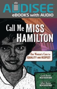 Call Me Miss Hamilton : One Woman's Case for Equality and Respect