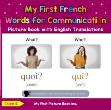 My First French Words for Communication Picture Book with English Translations : Teach & Learn Basic French words for Children, #10