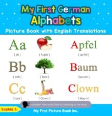 My First German Alphabets Picture Book with English Translations