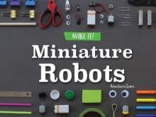 Miniature Robots