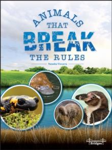 Animals That Break the Rules