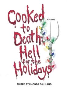 Cooked to Death Vol. III : Hell For The Holidays