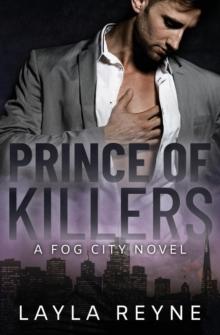 Prince of Killers : A Fog City Novel