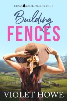 Building Fences : Cedar Creek Families, #1