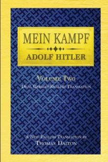 Mein Kampf (vol. 2) : Dual English-German Translation