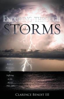 Enduring Through the Storms : A Biblical Perspective on Suffering in the World