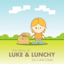 The Story of Luke and Lunchy