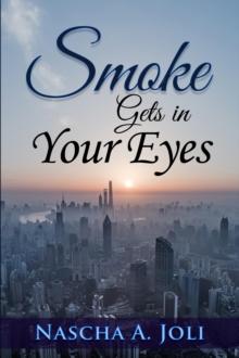 Smoke Gets In Your Eyes