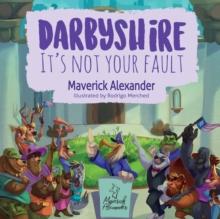 Darbyshire : It's Not Your Fault