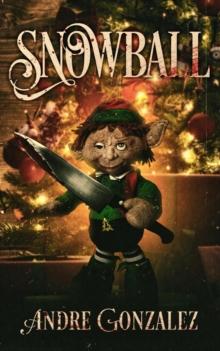 Snowball: A Christmas Horror Story