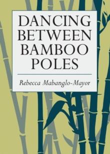 Dancing Between Bamboo Poles : Poetry and Essay