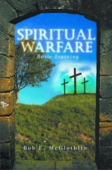 Spiritual Warfare : Basic Training