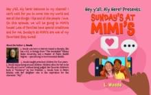 Hey Y'all, Aly Here! Presents : Sundays at MiMi's