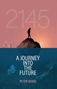 2145 : A Journey Into the Future