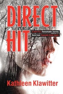 Direct Hit : A Golf Pro's Remarkable Journey back from Traumatic Brain Injury