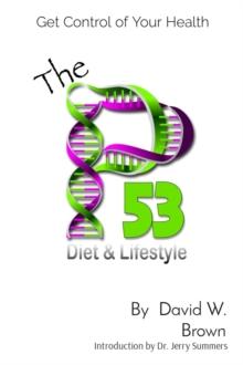 The P53 Diet & Lifestyle : Get Control Of Your Health