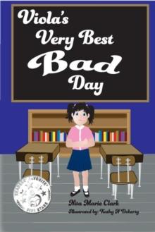 Viola's Very Best Bad Day