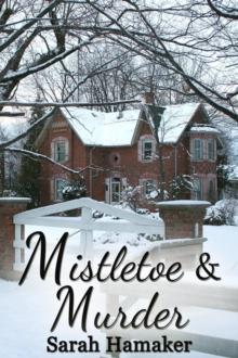 Mistletoe & Murder : A Twin Oaks Christmas