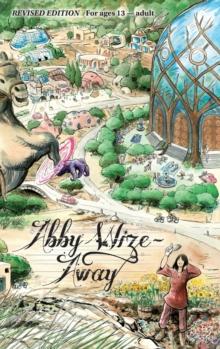 Abby Wize - Away : Loved Awake, Growing Aware