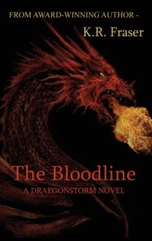 The Bloodline : A Draegonstorm Novel