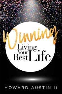 Winning : Living Your Best Life!