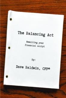 The Balancing Act : Rewriting your financial script