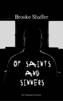 Of Saints and Sinners