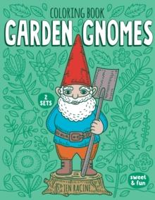 Garden Gnomes Coloring Book