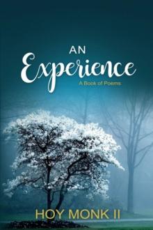 An Experience : A Book Of Poems